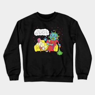 Crazy Right Now Crewneck Sweatshirt